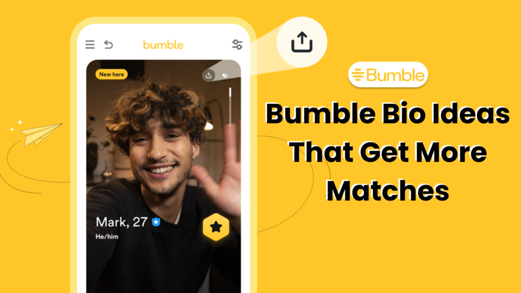 bumble bio ideas