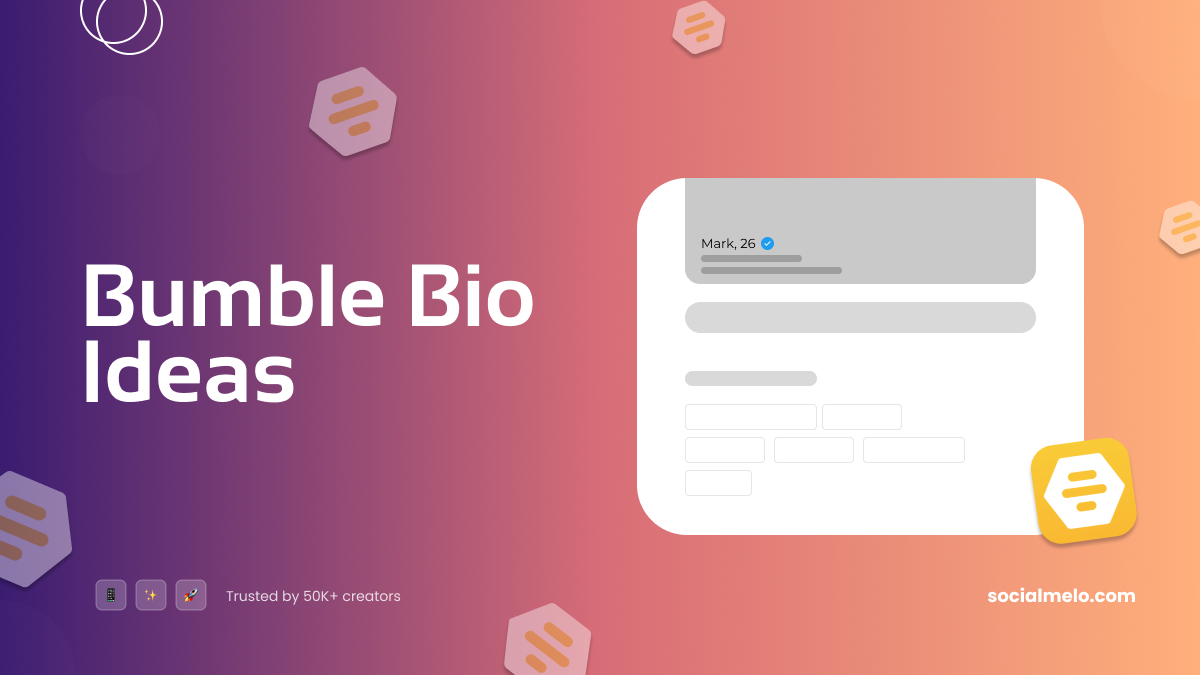 bumble bio ideas