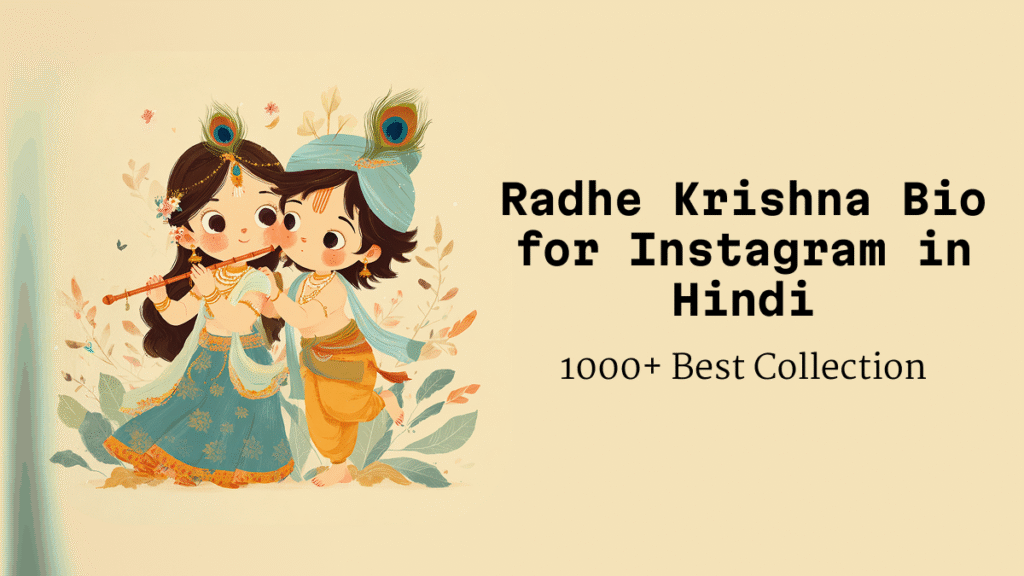 radhe krishna bio for instagram in hindi