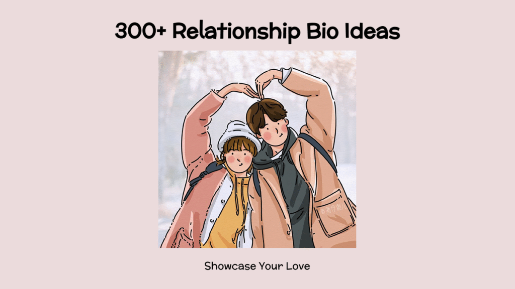 relationship bio ideas