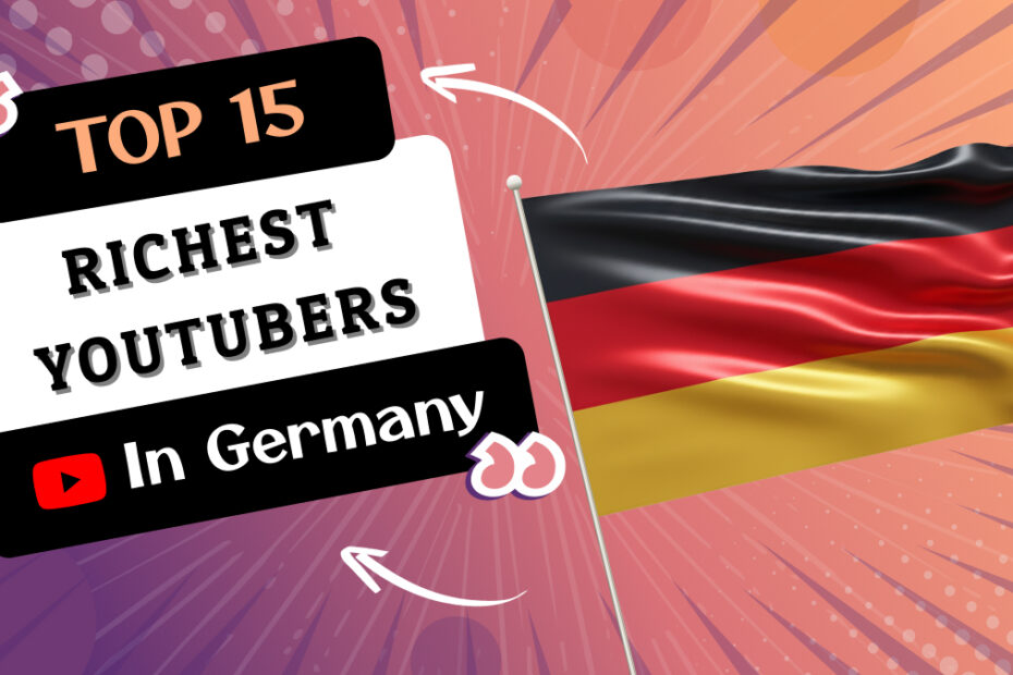 Richest YouTubers in Germany