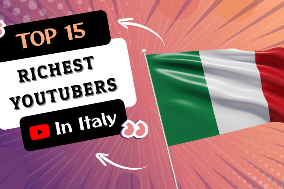 Richest YouTubers in Italy
