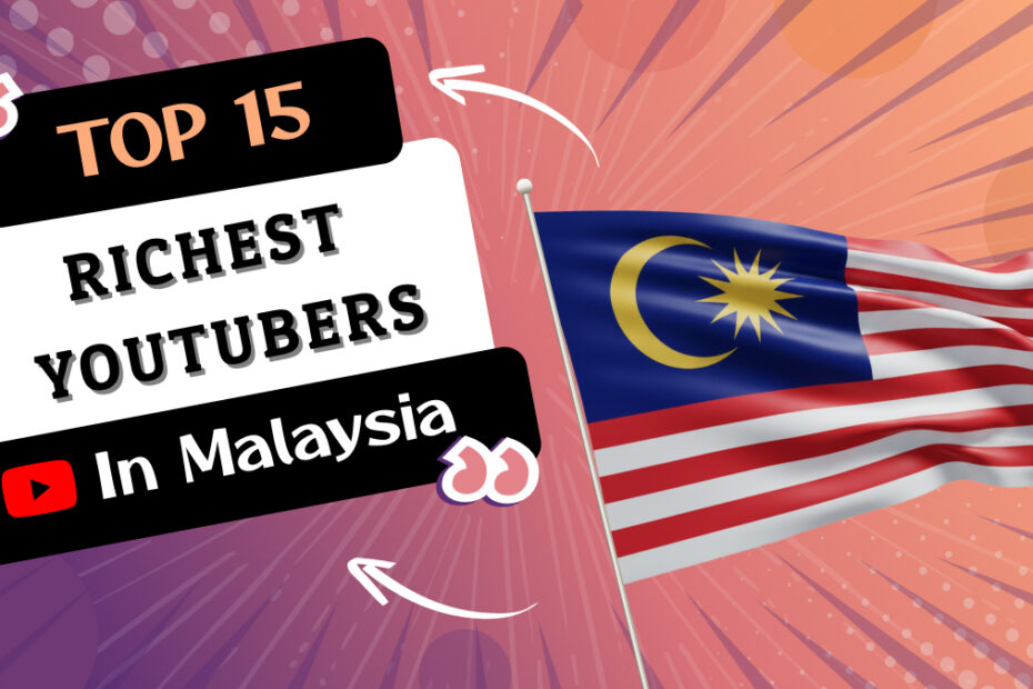 Richest YouTubers in Malaysia