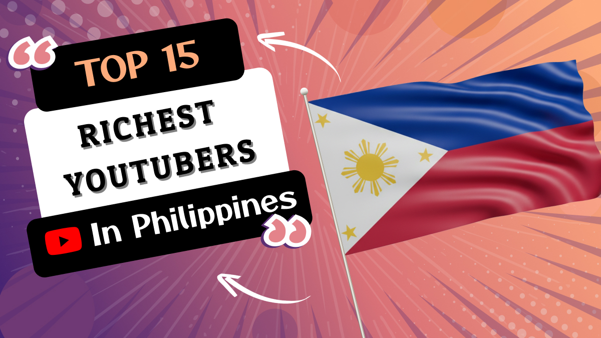 Richest YouTubers in Philippines