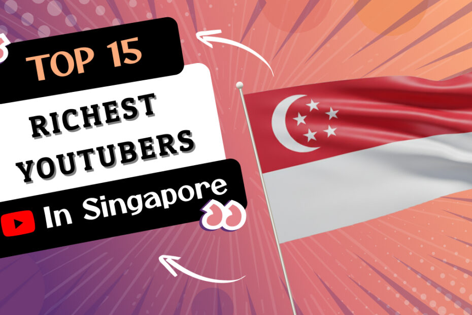 Richest YouTubers in Singapore
