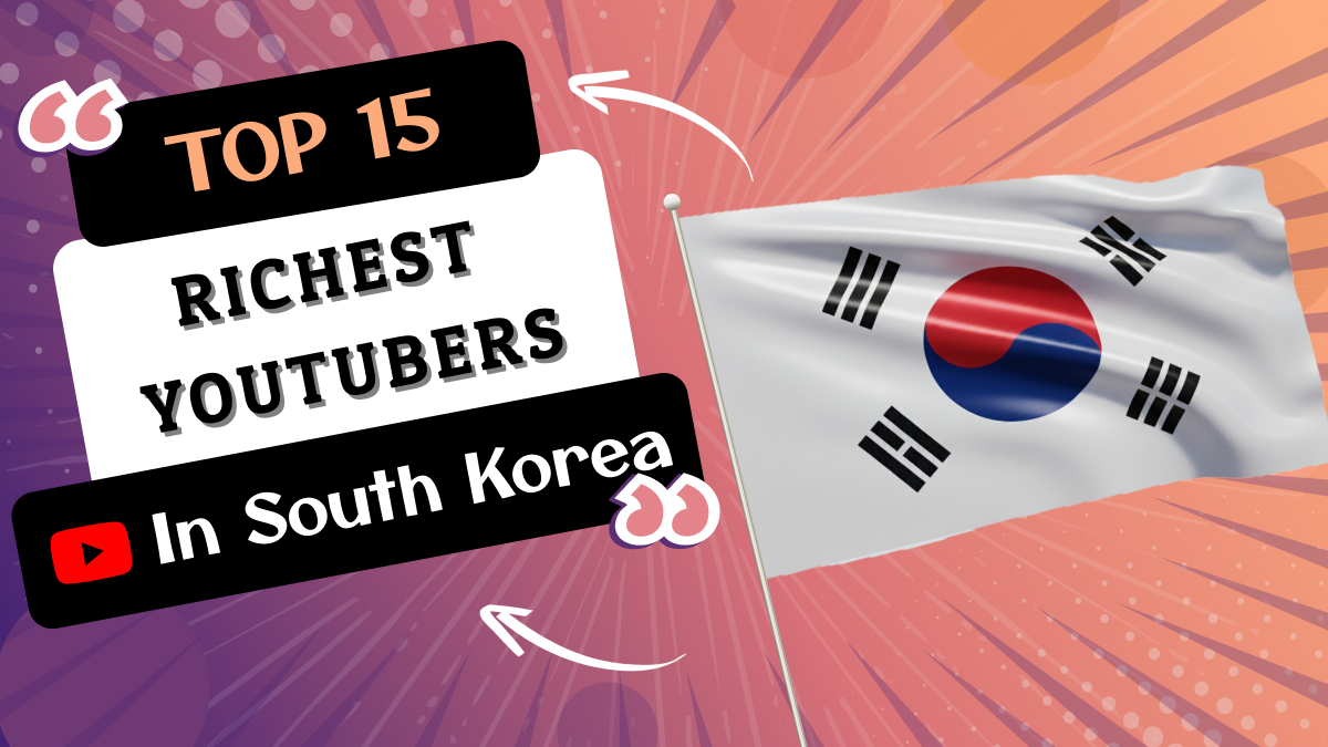Richest YouTubers in South Korea