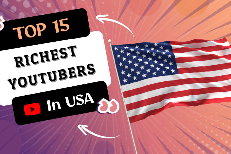 Richest YouTubers in USA