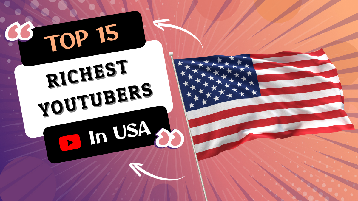 Richest YouTubers in USA