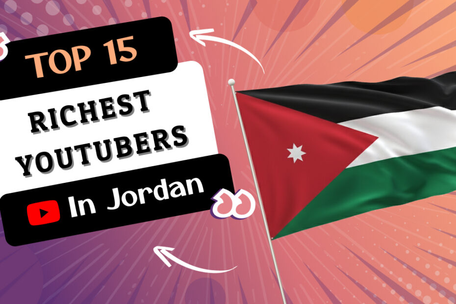 Richest YouTubers in Jordan