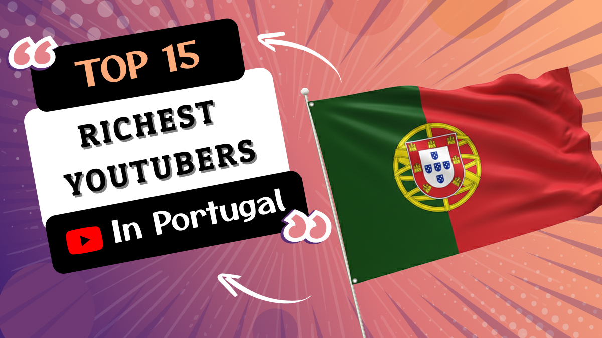 Richest YouTubers in Portugal