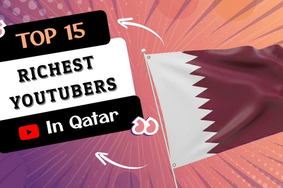 Richest YouTubers in Qatar
