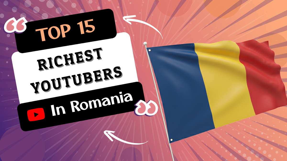 Richest YouTubers in Romania