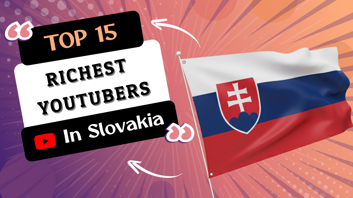 Richest YouTubers in Slovakia