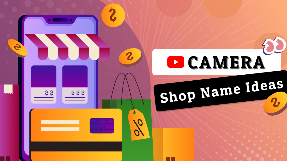 Camera shop name ideas