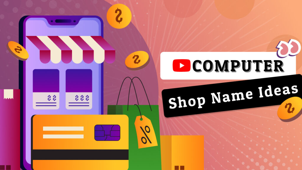 Computer shop name ideas