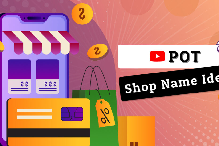 Pot shop name ideas