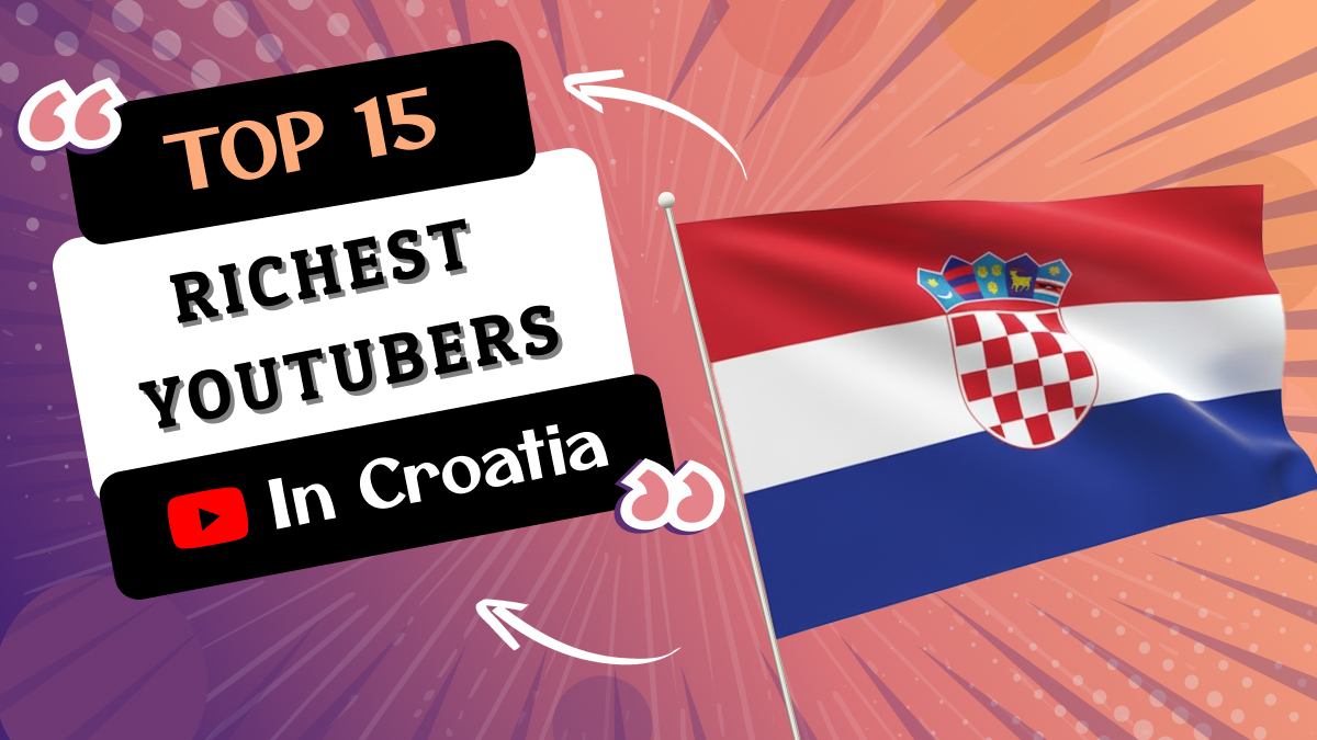 Richest YouTubers in Croatia