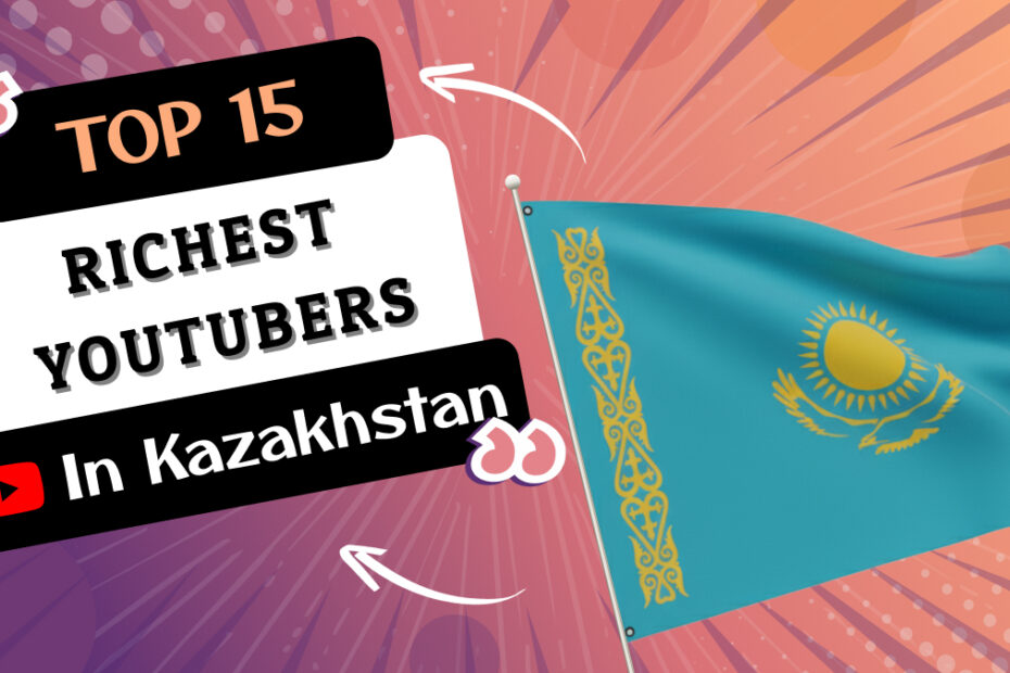 Richest YouTubers in Kazakhstan