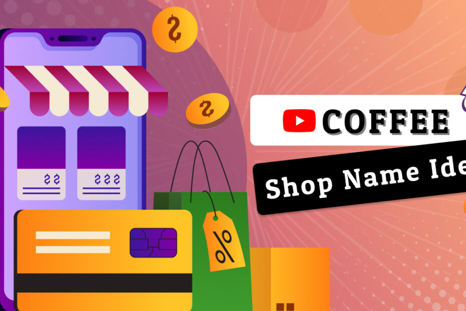 coffee shop name ideas