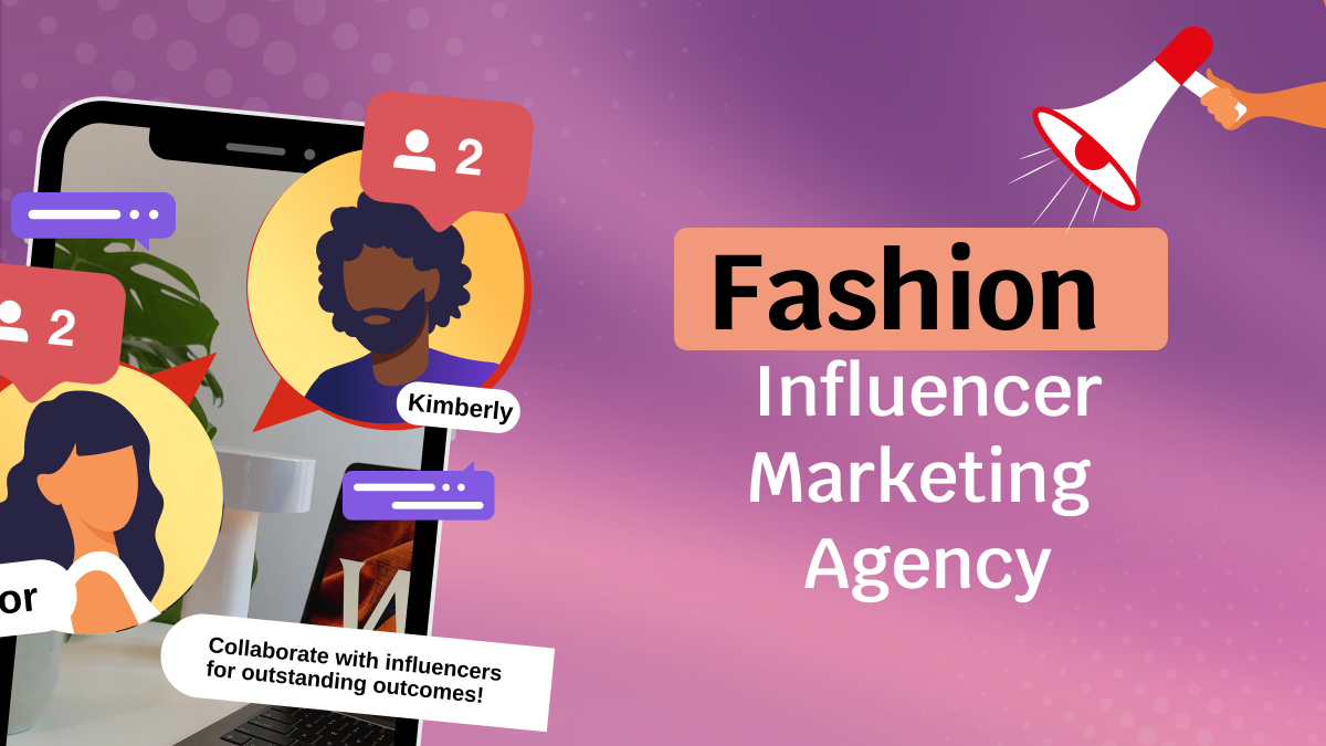 fashion influencer marketing agency
