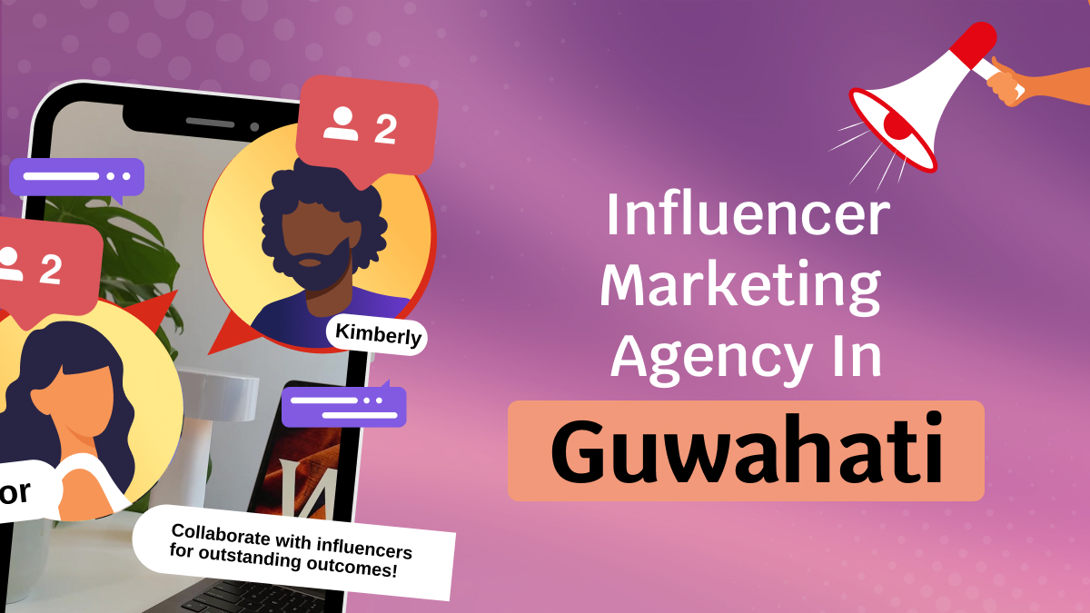 influencer marketing agency in guwahati