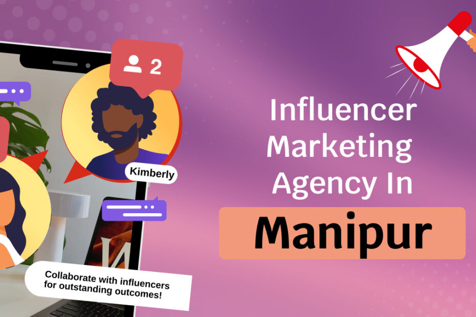 influencer marketing agency in manipur