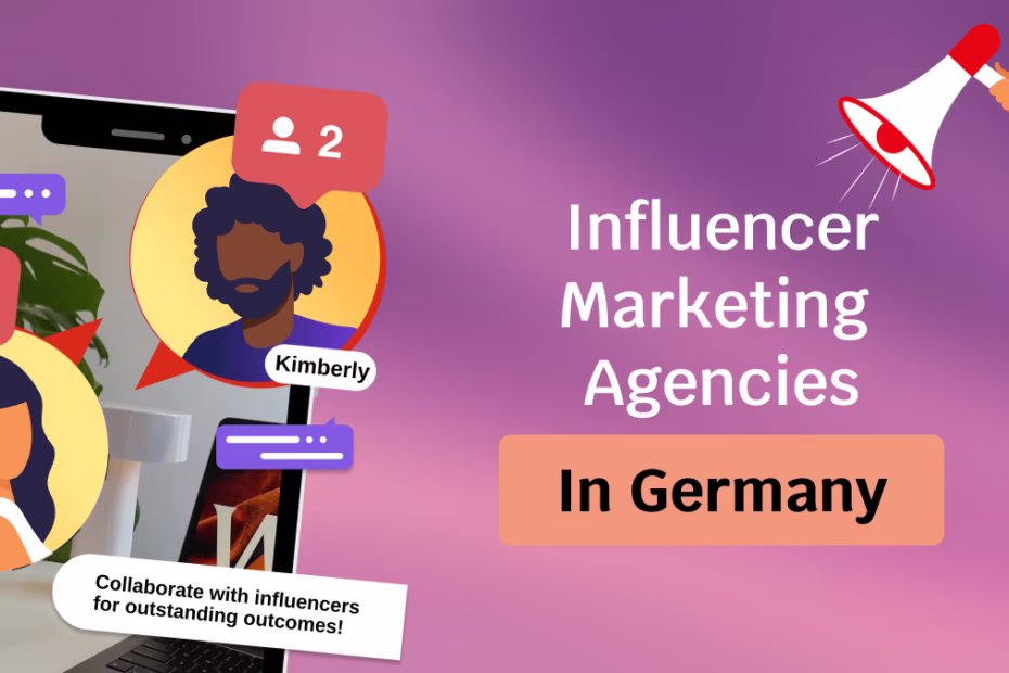 Influencer Marketing Agencies in Germany