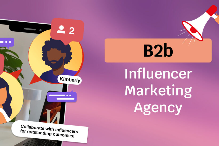 b2b influencer marketing agency